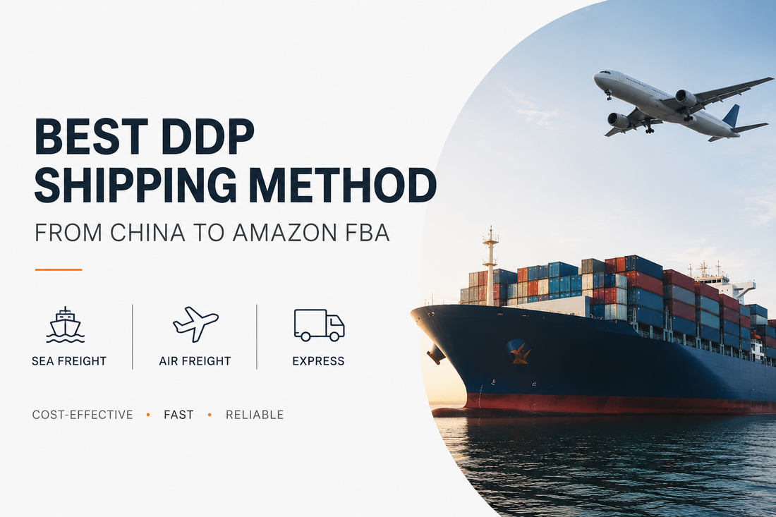 Best DDP Shipping Method from China to Amazon FBA